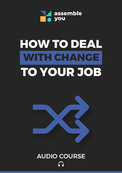 How to Deal With Change to Your Job