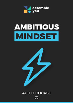 Ambitious Mindset