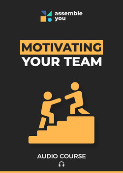 Motivating Your Team