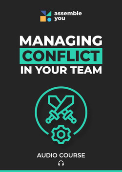 Managing Conflict in Your Team