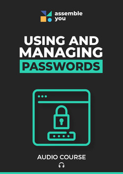 Using and Managing Passwords