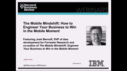 The Mobile Mind Shift: How to Engineer Your Business to Win in the Mobile Moment