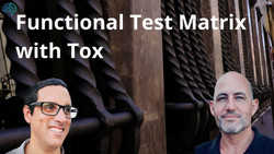 Functional Test Matrix with Tox