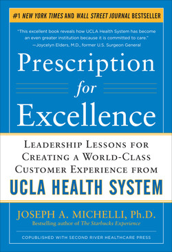 Prescription for Excellence: Leadership Lessons for Creating a World Class Customer Experience from UCLA Health System (Audio Book)