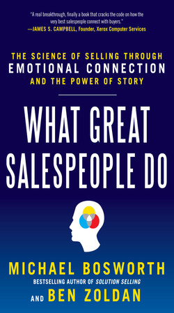 What Great Salespeople Do: The Science of Selling Through Emotional Connection and the Power of Story (Audio Book)