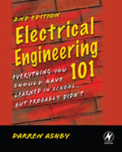Electrical Engineering 101, 2nd Edition