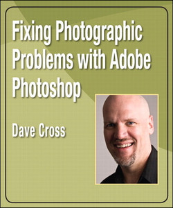 Fixing Photographic Problems with Adobe Photoshop