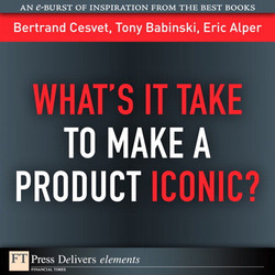 What’s It Take to Make a Product Iconic?