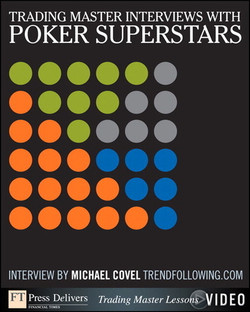 Trading Master Interviews with Poker Superstars: Investing Principles and Trading Techniques from Trend Following Masters, Video