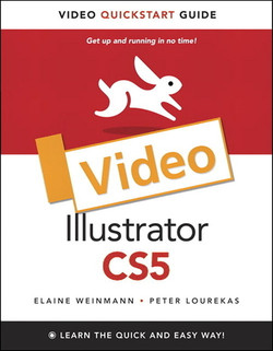 Illustrator CS5: Video QuickStart Guide