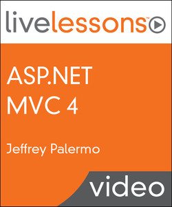 ASP.NET MVC 4 LiveLessons (Video Training)