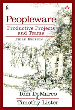 Peopleware: Productive Projects and Teams, Third Edition