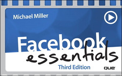 Facebook Essentials (Video Training), Third Edition