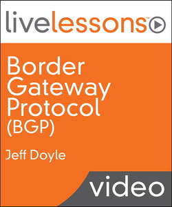 Border Gateway Protocol (BGP) LiveLessons (Video Training)