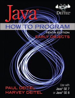 Java™ How To Program (Early Objects), Tenth Edition