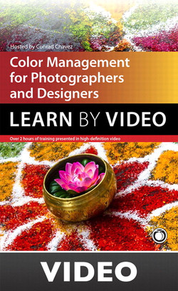 Color Management for Photographers and Designers: Learn by Video