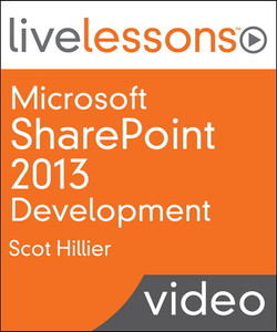 Microsoft SharePoint 2013 Development LiveLessons (Video Training)