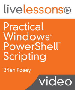 Practical Windows PowerShell Scripting