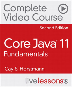 Core Java 11 Fundamentals, Second Edition