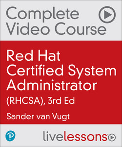 Red Hat Certified System Administrator (RHCSA), 3/e