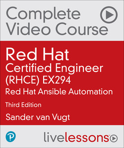 Red Hat Certified Engineer (RHCE) EX294: Red Hat Ansible Automation