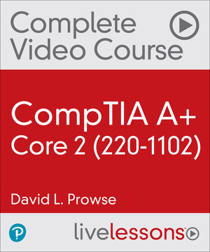 CompTIA A+ Core 2 (220-1102) [Video]