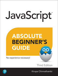 Javascript Absolute Beginner's Guide, 3rd Edition