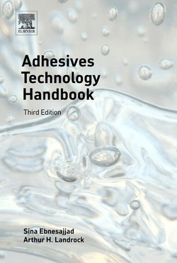 Adhesives Technology Handbook, 3rd Edition