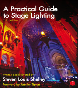 A Practical Guide to Stage Lighting, 3rd Edition