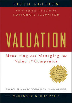 Valuation: Measuring and Managing the Value of Companies, Fifth