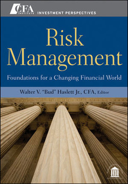 Risk Management: Foundations for a Changing Financial World