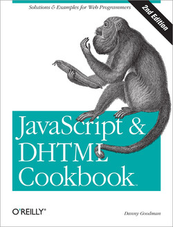 JavaScript & DHTML Cookbook, 2nd Edition [Book]