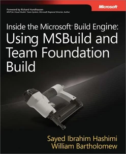1. MSBuild Quick Start - Inside the Microsoft® Build Engine: Using ...