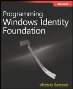 Programming Windows® Identity Foundation