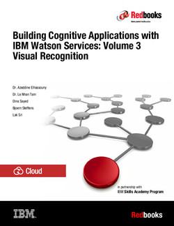 Building Cognitive Applications with IBM Watson Services: Volume 3 Visual Recognition