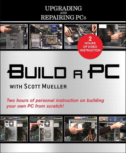 Build a PC with Scott Mueller (Upgrading and Repairing PCs)