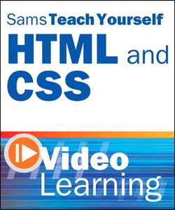 Sams Teach Yourself HTML and CSS Video Learning