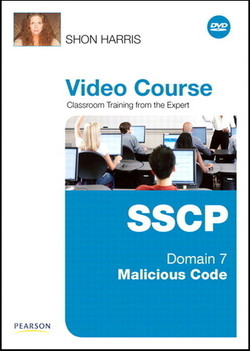 SSCP Video Course Domain 7 - Malicious Code