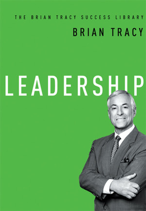 3: Set Standards of Performance - Management (The Brian Tracy Success ...