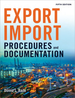 Export/Import Procedures and Documentation, 5th Edition [Book]