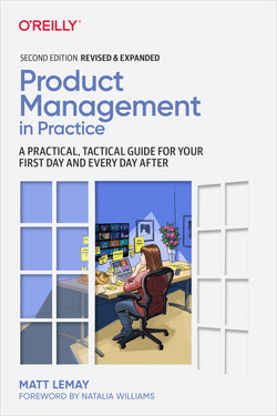 Product Management in Practice, 2nd Edition [Book]