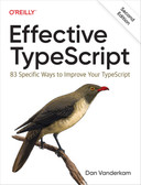 Effective TypeScript, 2nd Edition