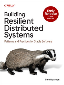 Building Resilient Distributed Systems