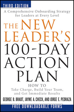 The New Leader's 100-Day Action Plan: How to Take Charge, Build Your Team, and Get Immediate Results, 3rd Edition