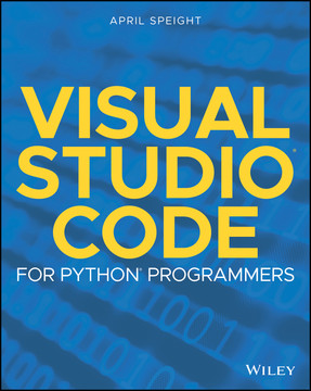 Visual Studio Code for Python Programmers [Book]