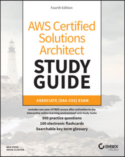 AWS Certified Solutions Architect Study Guide with 900 Practice Test Questions, 4th Edition