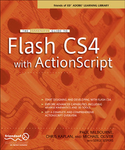 The Essential Guide to Flash CS4 with ActionScript