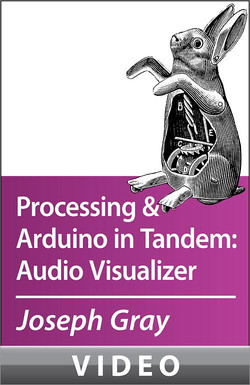 Processing and Arduino in Tandem: Audio Visualizer