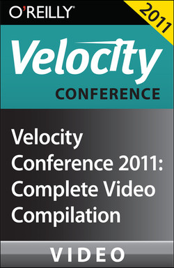 Velocity Conference 2011: Complete Video Compilation