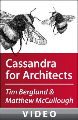 Berglund and McCullough on Mastering Cassandra for Architects